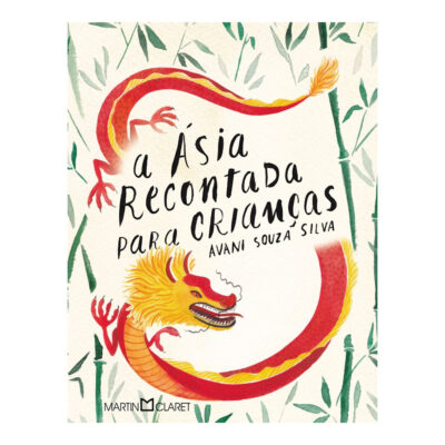 A Ásia Recontada Para Crianças: Histórias De Goa, Macau E Timor-Leste