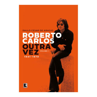 Roberto Carlos Outra Vez: 1941-1970 Vol 1