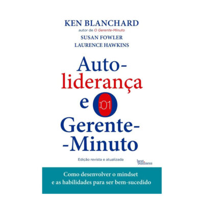 Auto-Liderança E O Gerente-Minuto