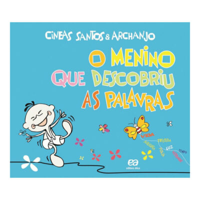 O Menino Que Descobriu As Palavras