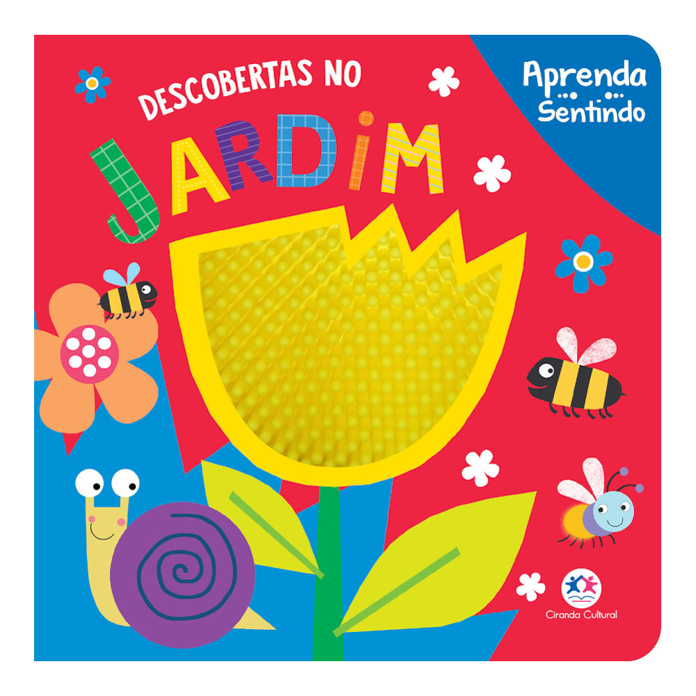 Aprenda Sentindo - Descobertas No Jardim Aprenda Sentindo - Descobertas No Jardim