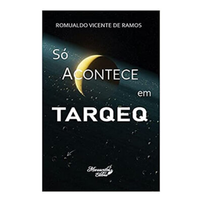 Só Acontece Em Tarqed