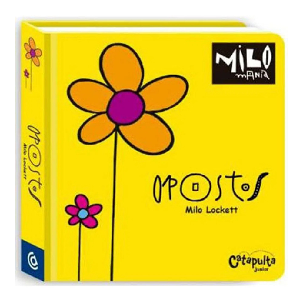 Milomania: Opostos Milomania: Opostos