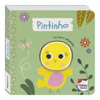 É Do Barulho! Um Livro-Squeaky: Pintinho