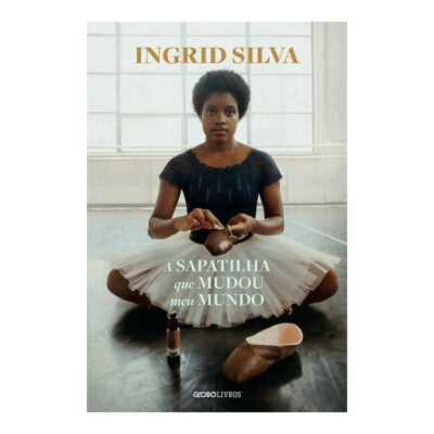 A Sapatilha Que Mudou Meu Mundo