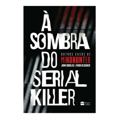 A Sombra Do Serial Killer