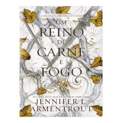 Sangue E Cinzas Vol 2 - Um Reino De Carne E Fogo