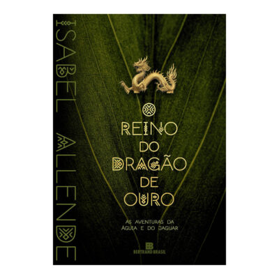 As Aventuras Da Águia E Do Jaguar Vol 2 - O Reino Do Dragão De Fogo