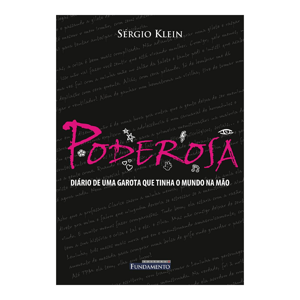 Poderosa Vol 1 - Diário De Uma Garota Que Tinha O Mundo Na Mão Poderosa Vol 1 - Diário De Uma Garota Que Tinha O Mundo Na Mão