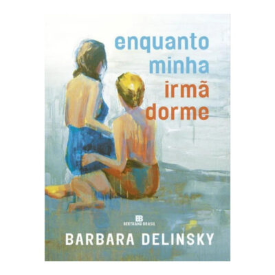 Enquanto Minha Irmã Dorme