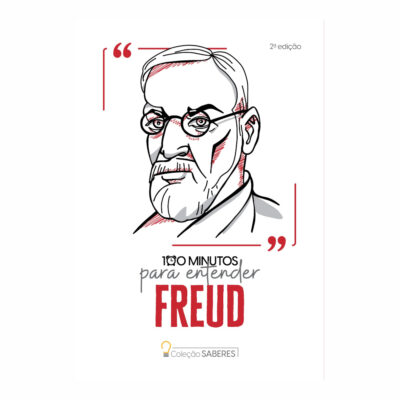 Coleção Saberes - 100 Minutos Para Entender Sigmund Freud