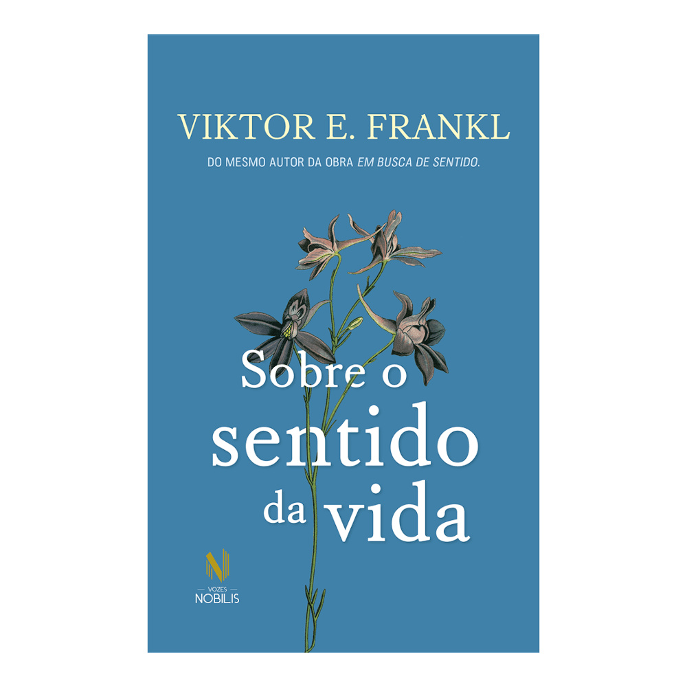Sobre O Sentido Da Vida Sobre O Sentido Da Vida