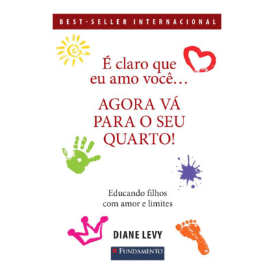 É Claro Que Eu Amo Você... Agora Vá Para O Seu Quarto!