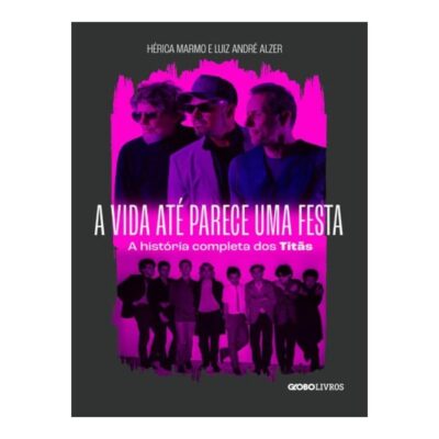 A Vida Até Parece Uma Festa