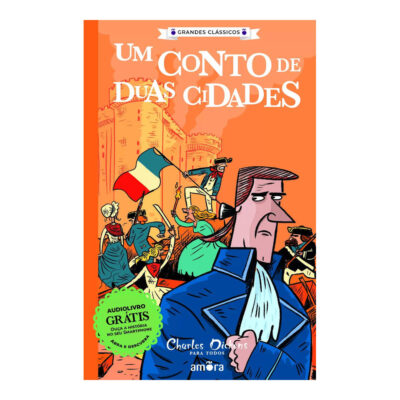 Grandes Clássicos - Um Conto De Duas Cidades