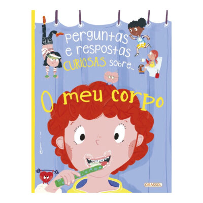 Perguntas E Respostas Curiosas Sobre... O Meu Corpo