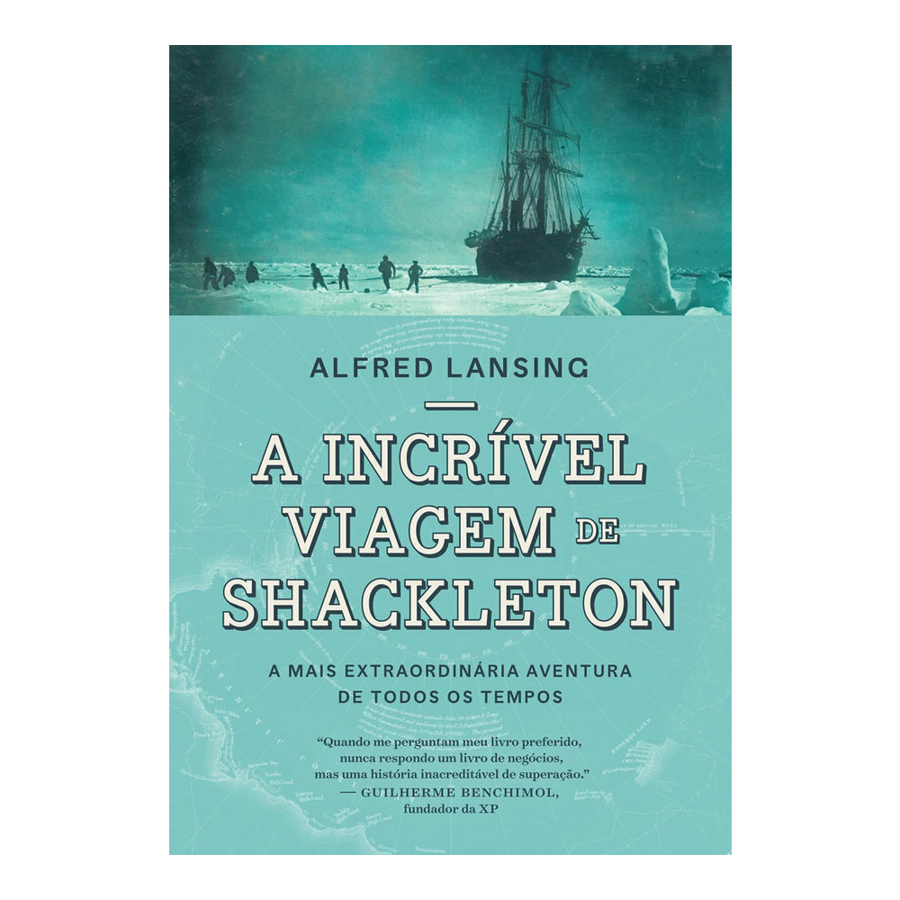 A Incrível Viagem De Shackleton - Nova Versão A Incrível Viagem De Shackleton - Nova Versão