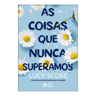 As Coisas Que Nunca Superamos