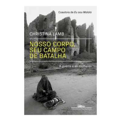 Nosso Corpo, Seu Campo De Batalha: A Guerra E As Mulheres