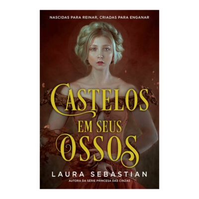 Castelos Em Seus Ossos Vol 1