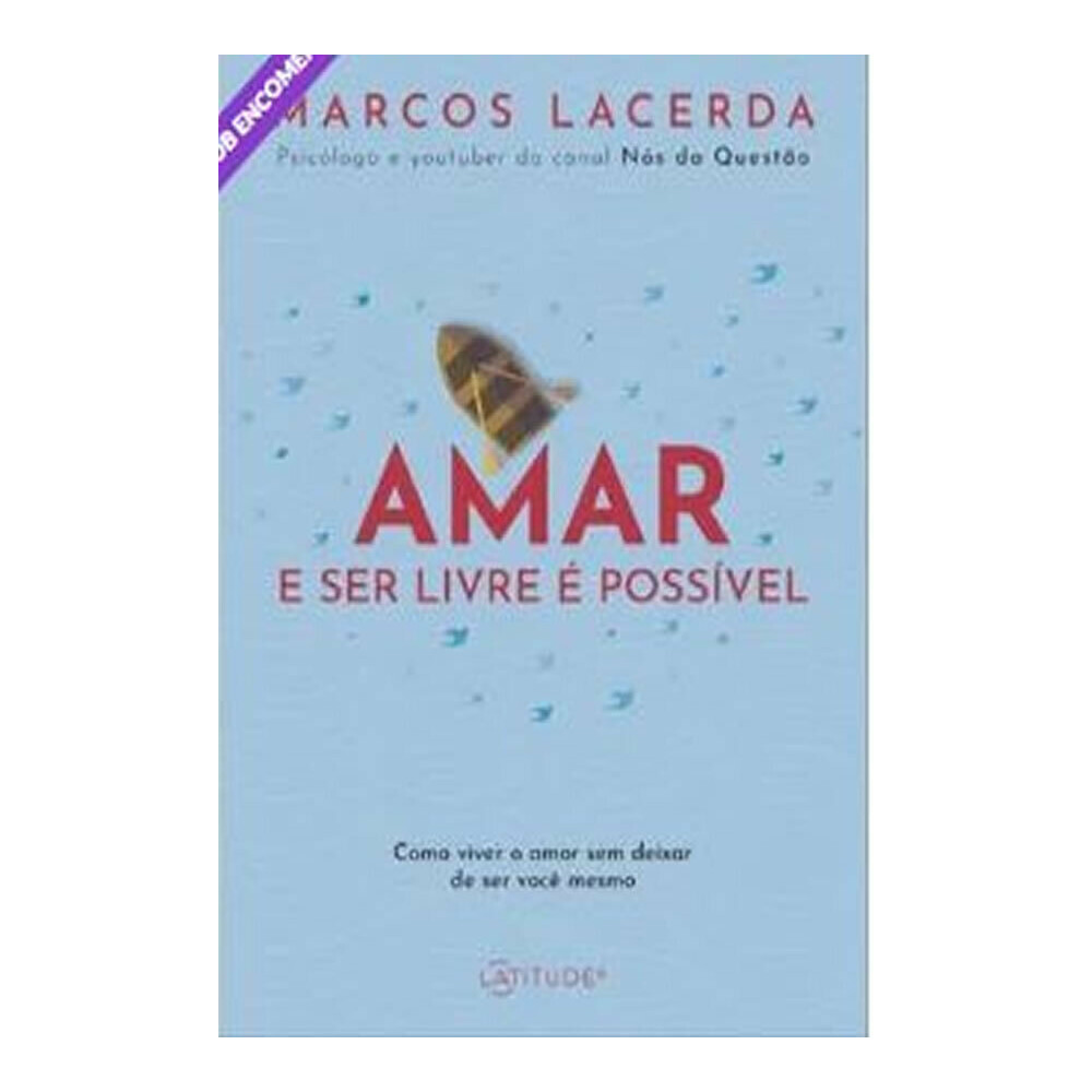 Amar E Ser Livre E Possível Amar E Ser Livre E Possível