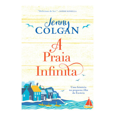 A Praia Infinita - Uma História Na Pequena Ilha Da Escócia