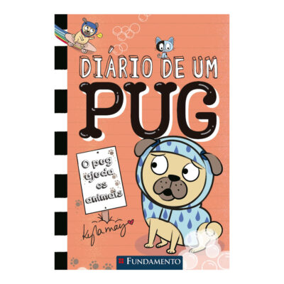 Diário De Um Pug Vol 3: Bob Ajuda Os Animais