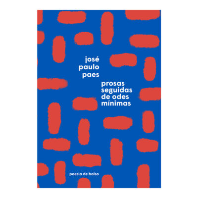 Prosas Seguidas De Odes Mínimas (edição De Bolso)