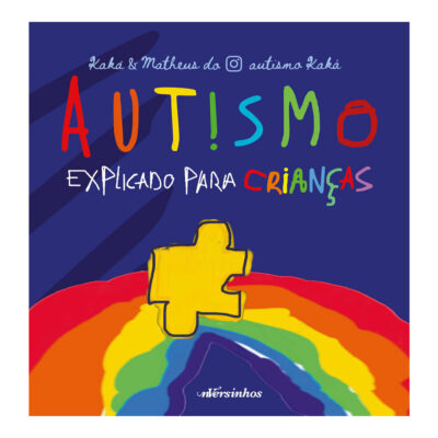 Autismo Explicado Para Crianças
