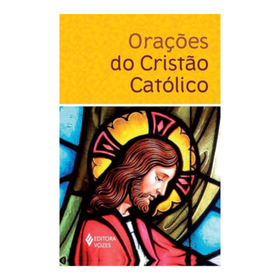 Orações Do Cristão Católico
