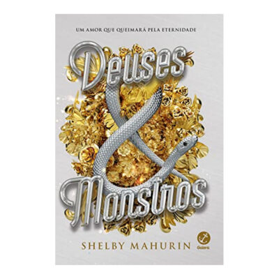 Pássaro & Serpente Vol 3 - Deuses & Monstros