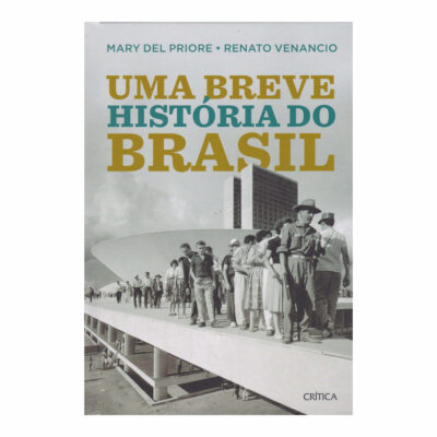 Uma Breve História Do Brasil