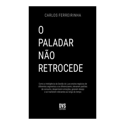 O Paladar Não Retrocede