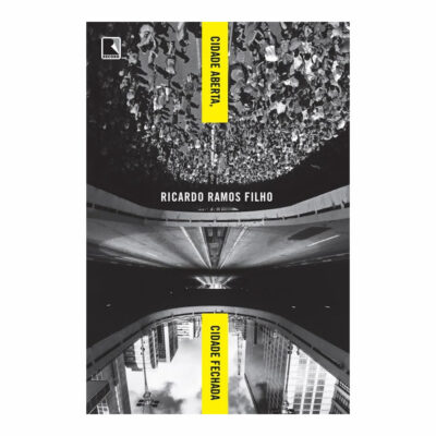 Cidade Aberta, Cidade Fechada