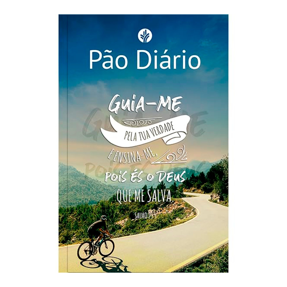 Pão Diário - Guia-Me: Uma Meditação Para Cada Dia Do Ano Pão Diário - Guia-Me: Uma Meditação Para Cada Dia Do Ano