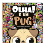 Olha! É Um Pug Olha! É Um Pug