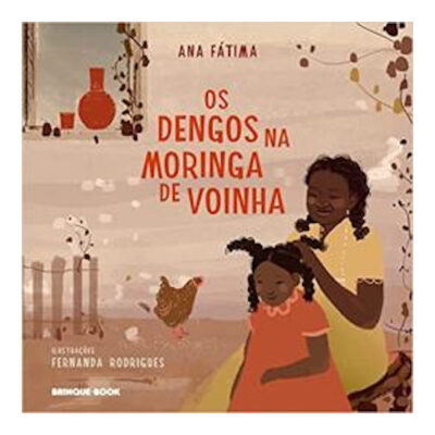 Os Dengos Na Moringa De Voinha