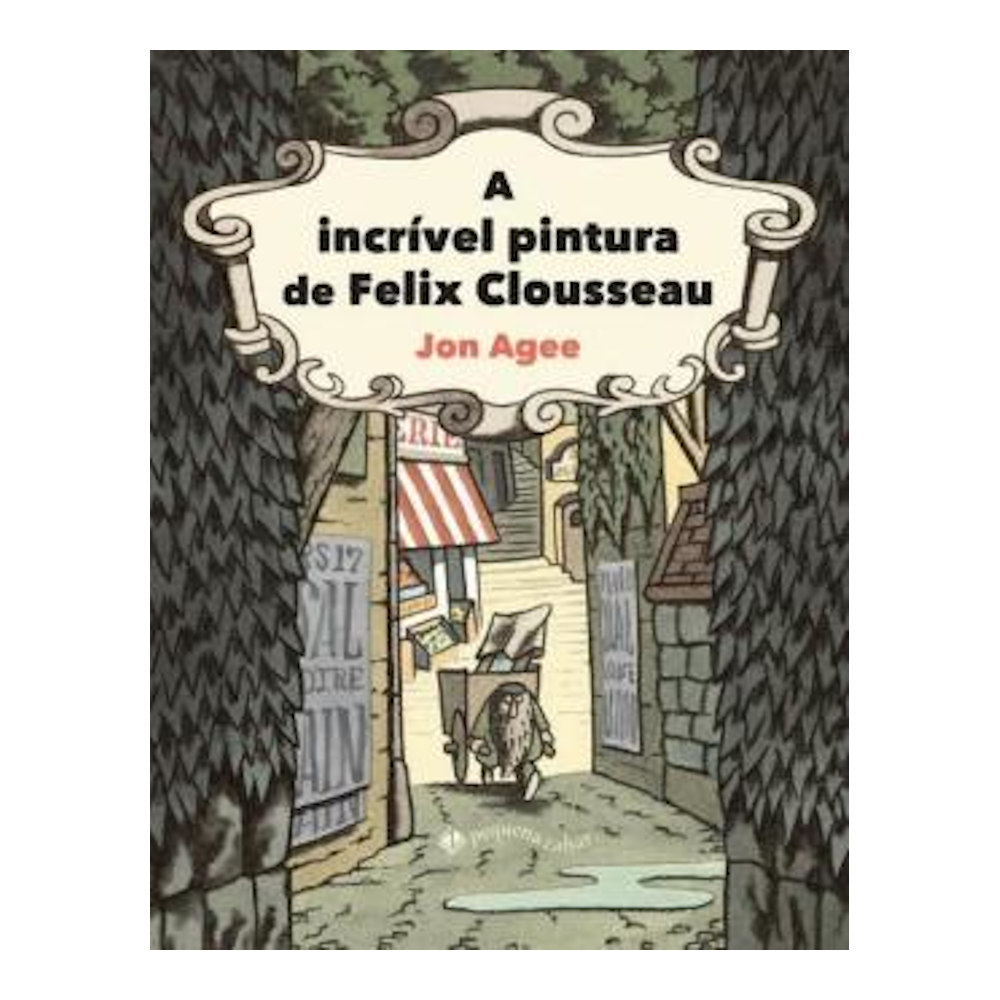 A Incrível Pintura De Felix Clousseau A Incrível Pintura De Felix Clousseau