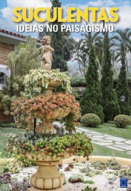 Suculentas - Ideias No Paisagismo