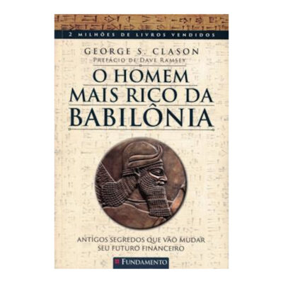 O Homem Mais Rico Da Babilônia