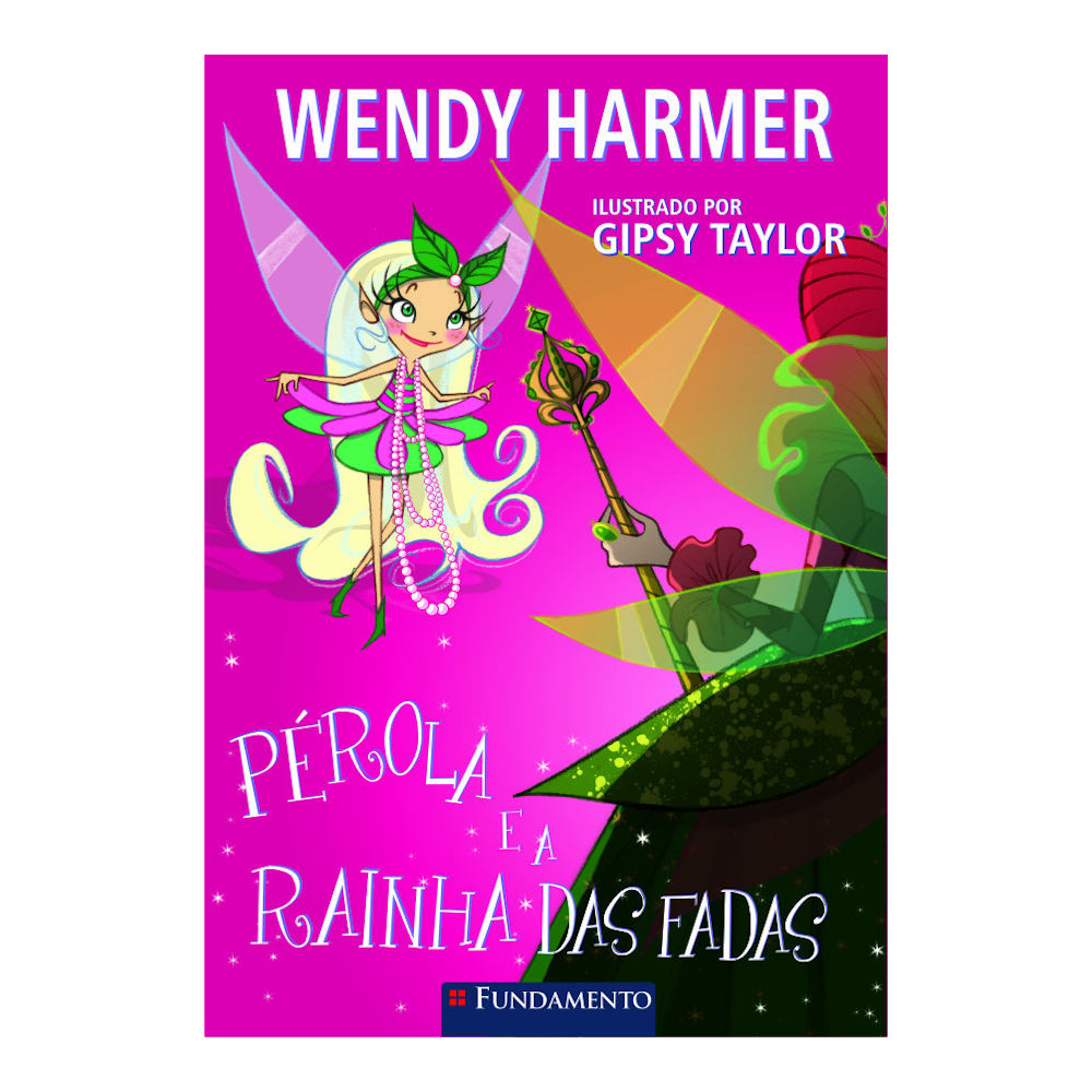 Pérola Vol 10 - Perola E A Rainha Das Fadas Pérola Vol 10 - Perola E A Rainha Das Fadas