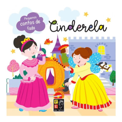 Pequenos Contos De Fada - Cinderela