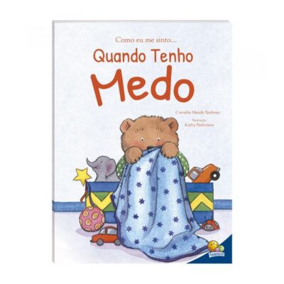 Como Eu Me Sinto: Quando Tenho Medo - Capa Dura