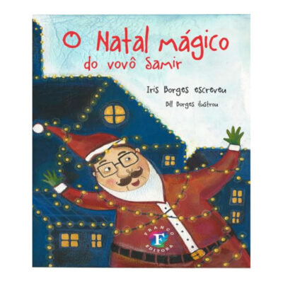 O Natal Mágico Do Vovô Samir