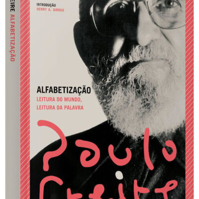 Alfabetização - Leitura Do Mundo, Leitura Da Palavra