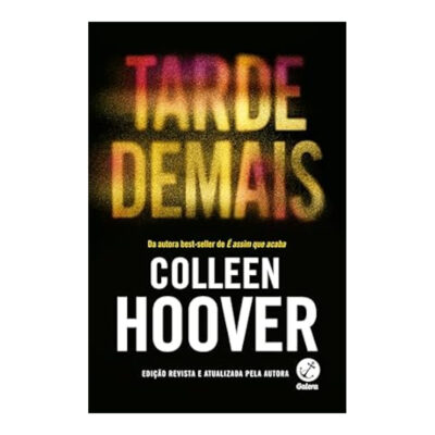 Tarde Demais - Edição Revista