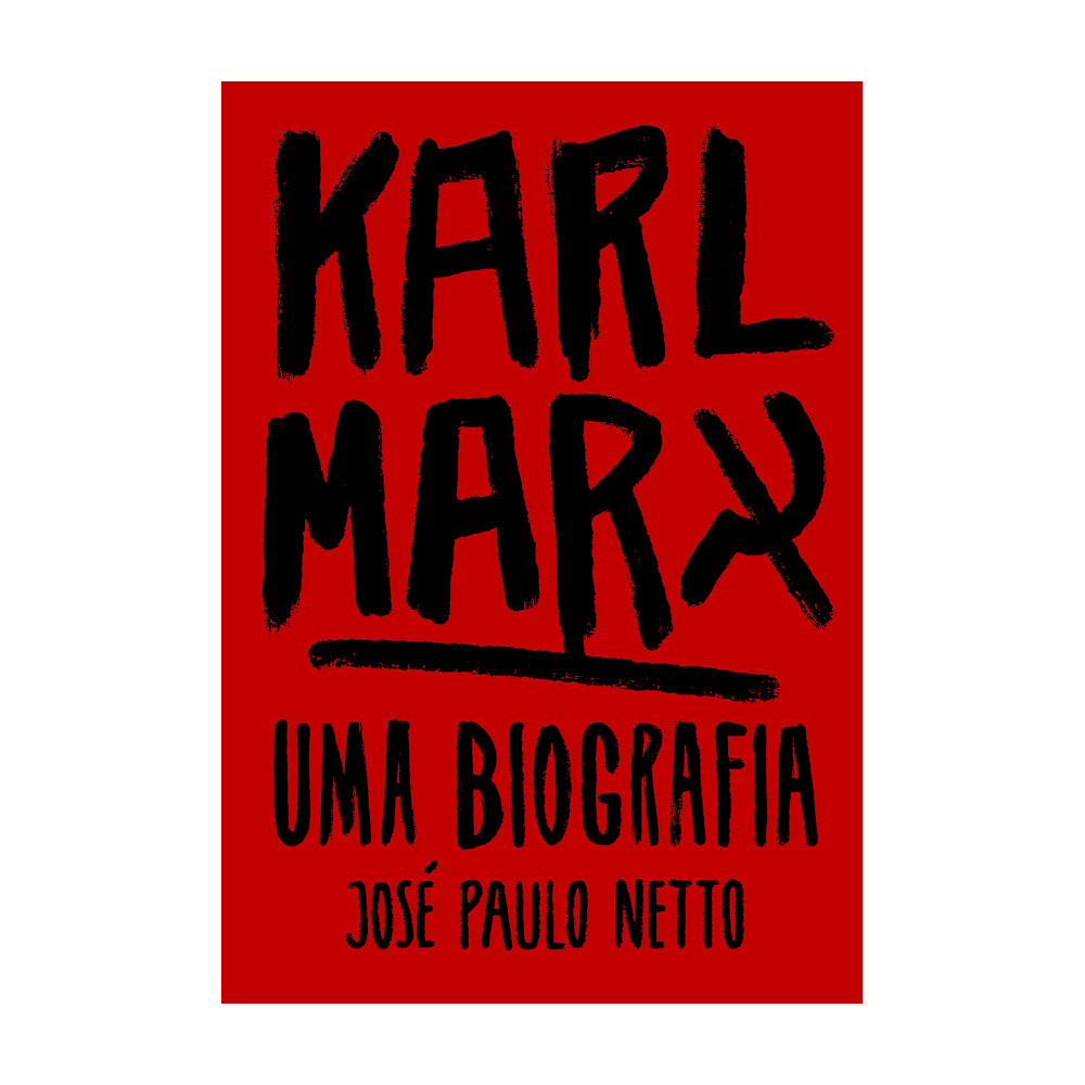 Karl Marx - Uma Biografia Karl Marx - Uma Biografia