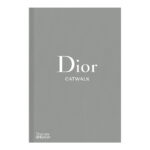 Dior Catwalk - The Complete Collections Dior Catwalk - The Complete Collections