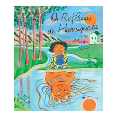 Os Reflexos De Henriqueta