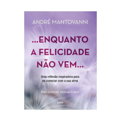 ...enquanto A Felicidade NÆo Vem...